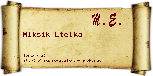 Miksik Etelka névjegykártya